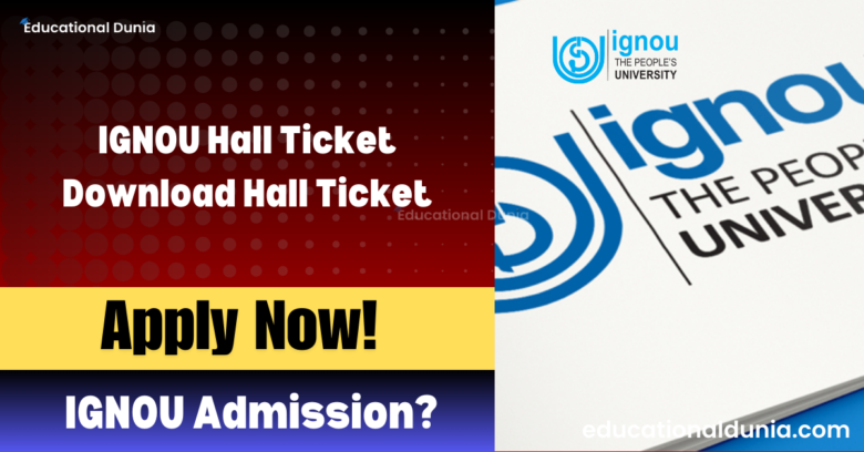 IGNOU Hall Ticket