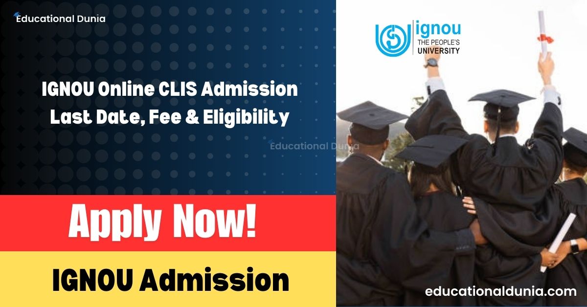 IGNOU Online CLIS Admission